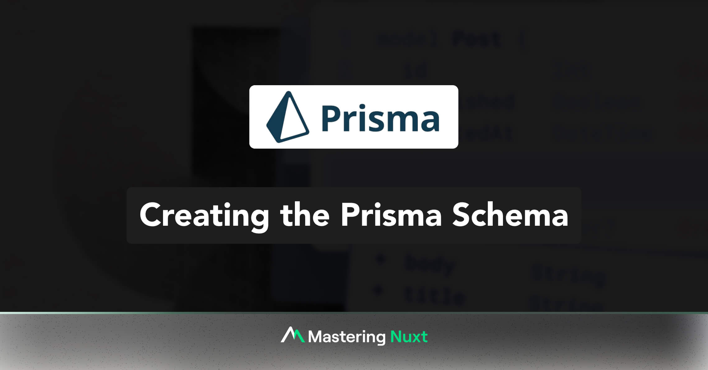 https://masteringnuxt.com/images/blog/creating-the-prisma-schema/thumbnail.jpg