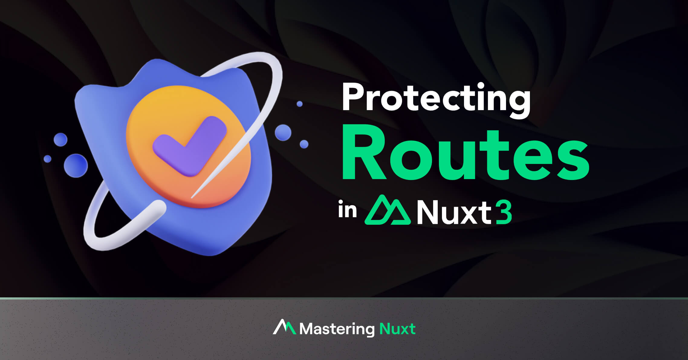https://masteringnuxt.com/images/blog/protecting-routes-in-nuxt-3/thumbnail.jpg